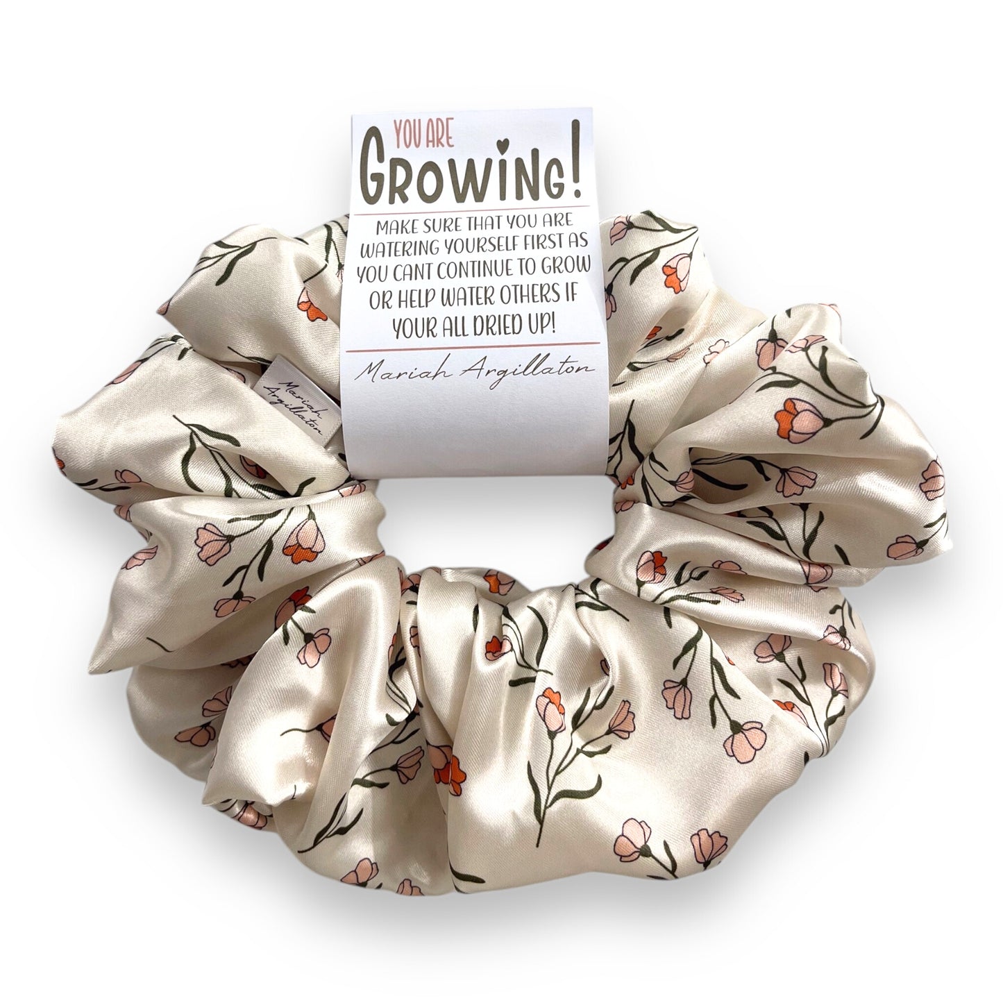 You Are Growing Scrunchie!