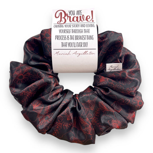 You are Brave Scrunchie!
