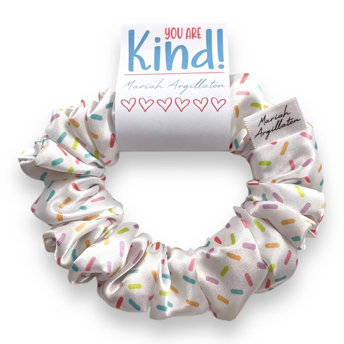 You Are Kind Scrunchie!
