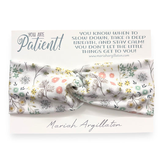 You Are Patient Headband!