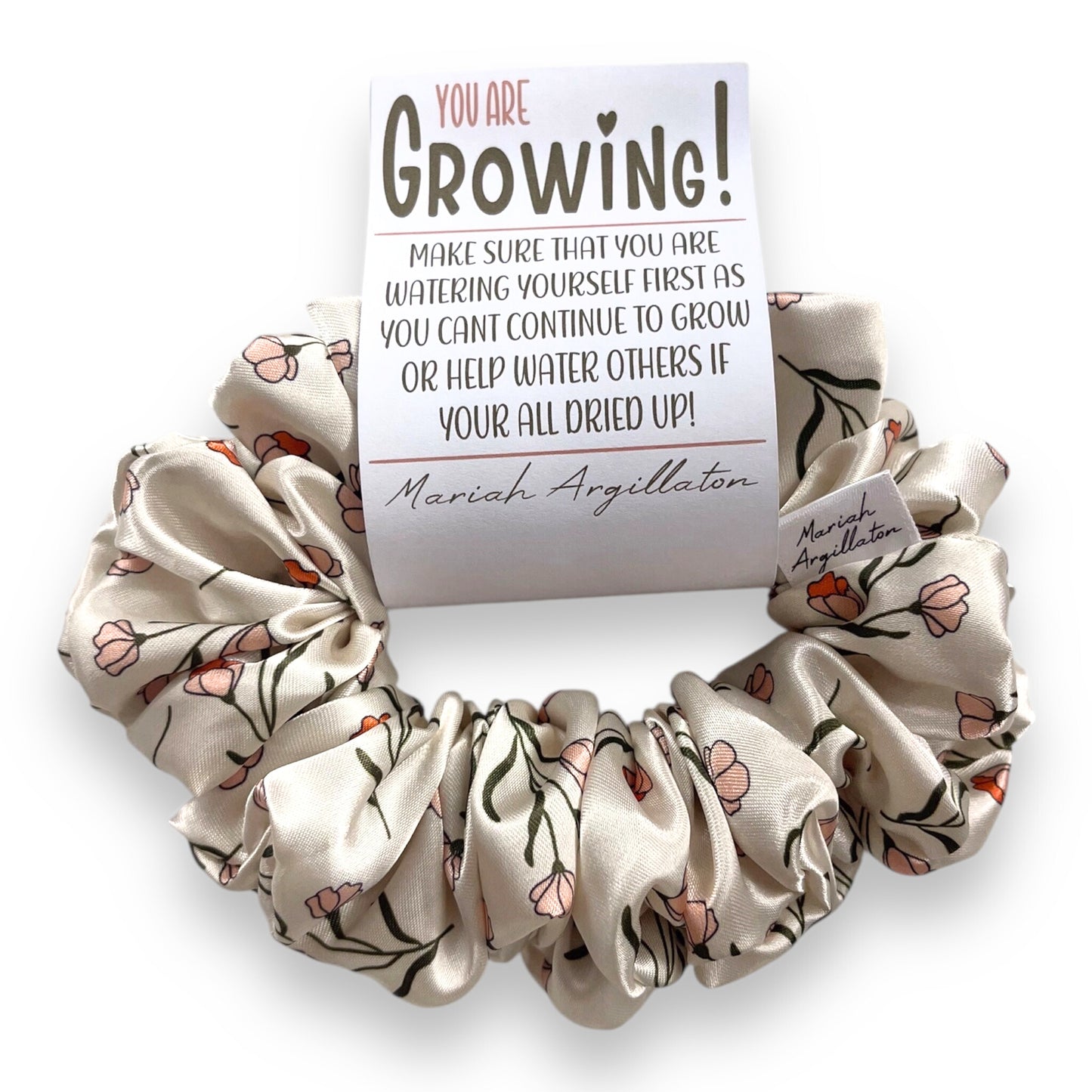 You Are Growing Scrunchie!