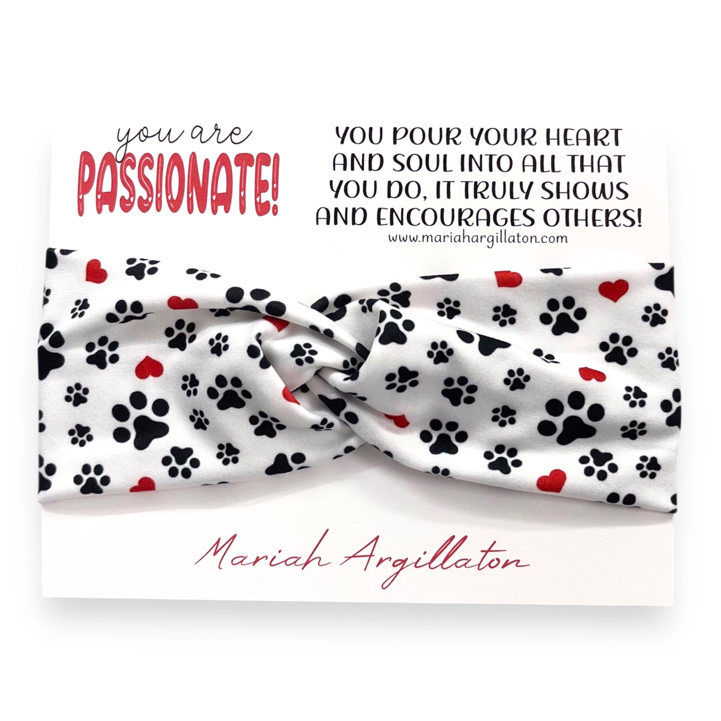 You Are Passionate Headband!