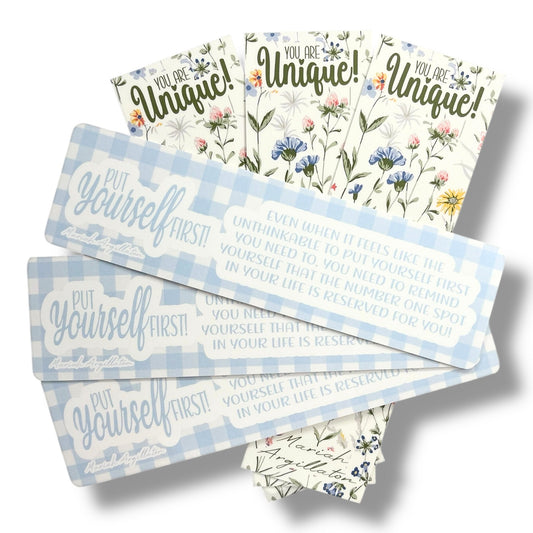 You Are Unique/Put Yourself First Bookmarks!