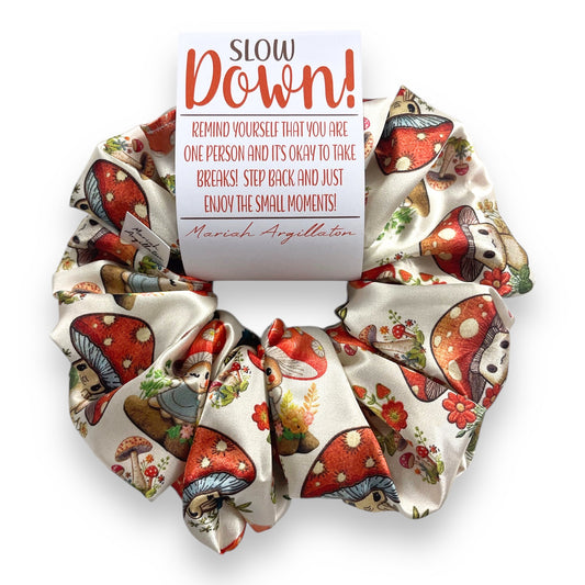 Slow Down Scrunchie!