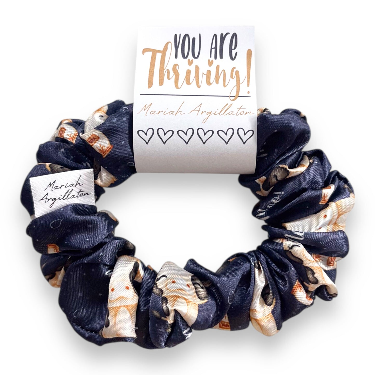 You Are Thriving Scrunchie!