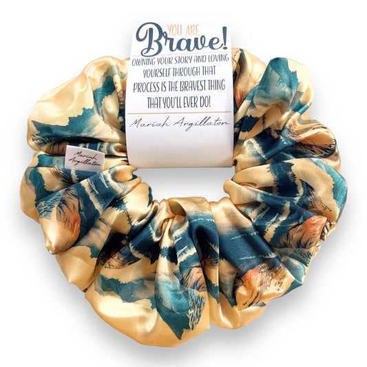 You are Brave Scrunchie!