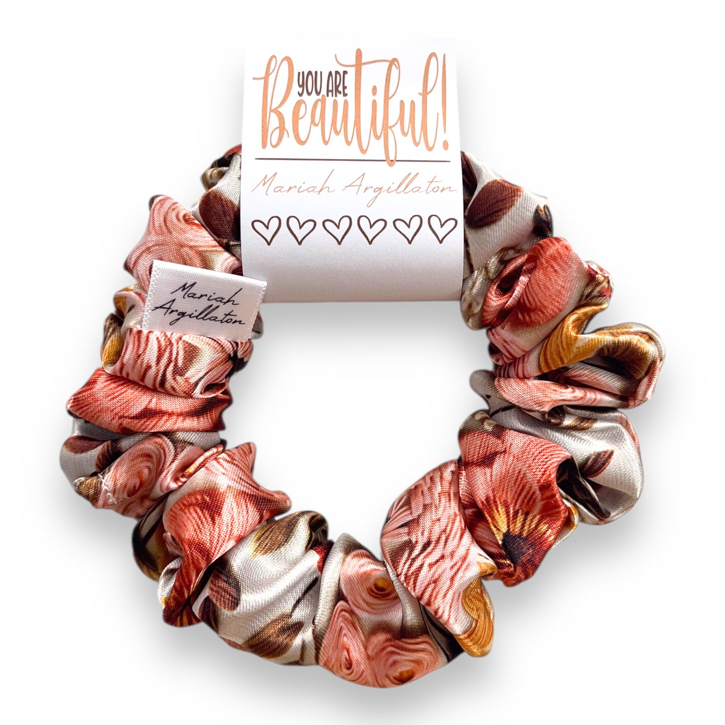 You are Beautiful Scrunchie!