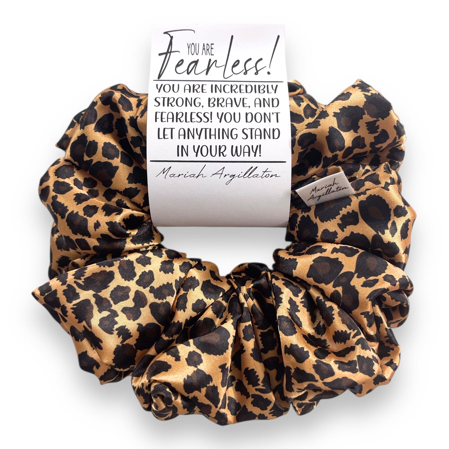 You Are Fearless Scrunchie!