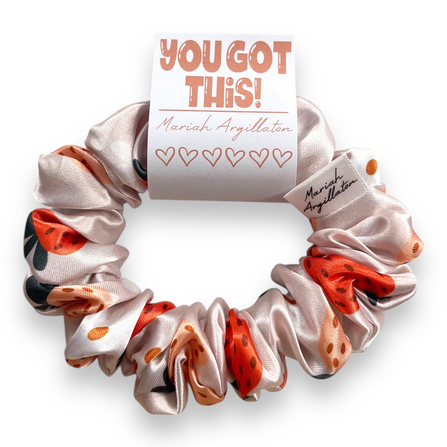 You Got This Scrunchie!