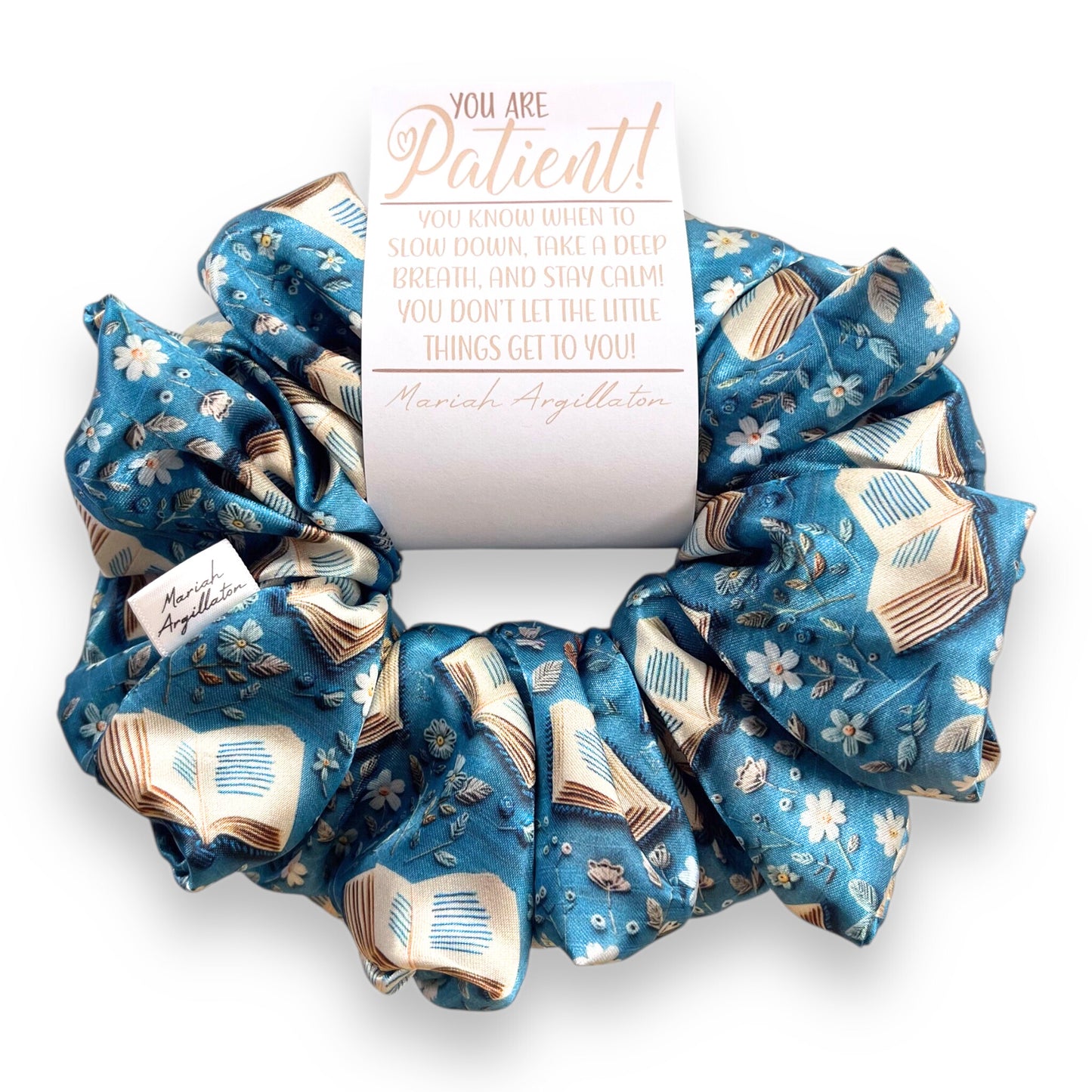You are Patient Scrunchie!
