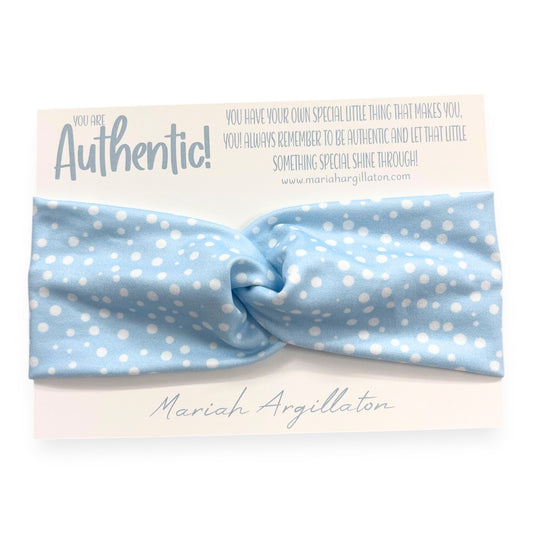 You Are Authentic Headband!