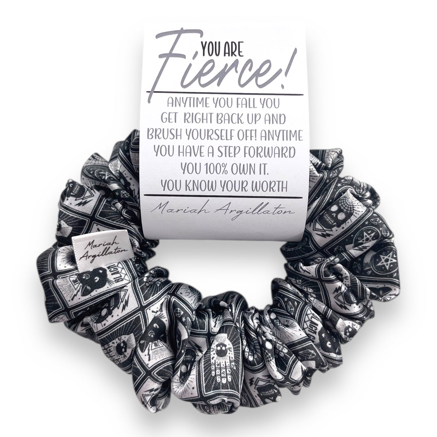 You Are Fierce Scrunchie!