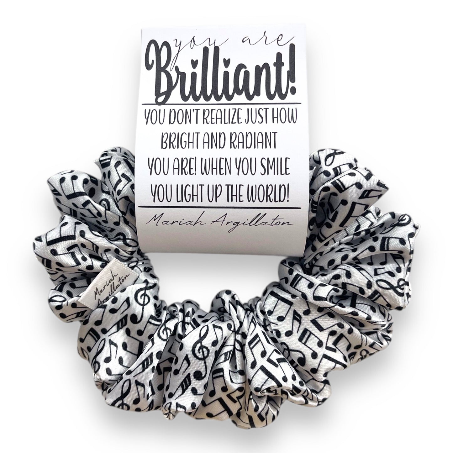 You Are Brilliant Scrunchie!