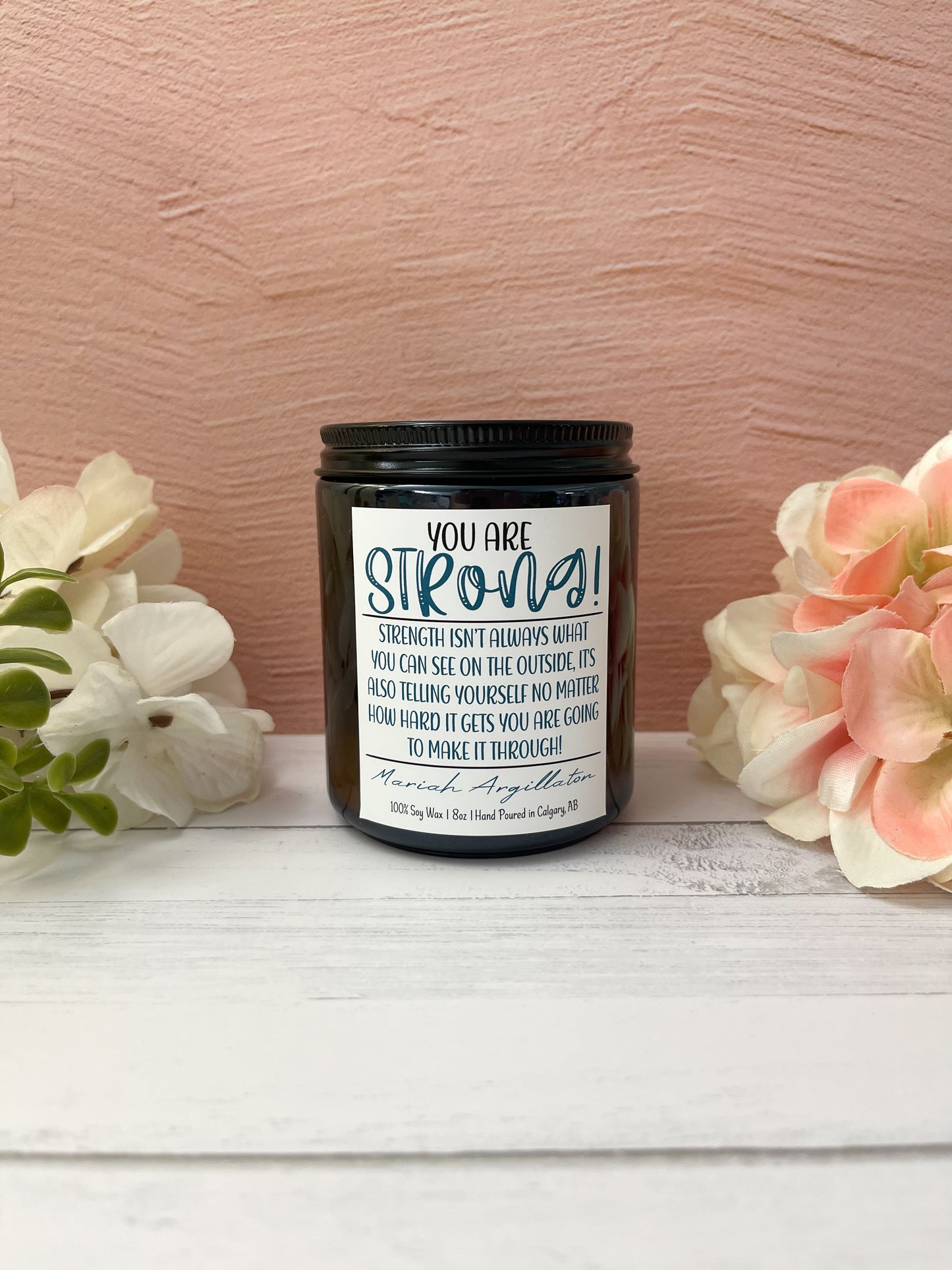 You Are Strong, Coconut Vanilla Candle!