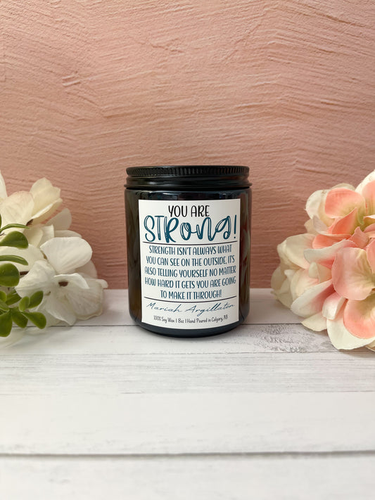 You Are Strong, Coconut Vanilla Candle!