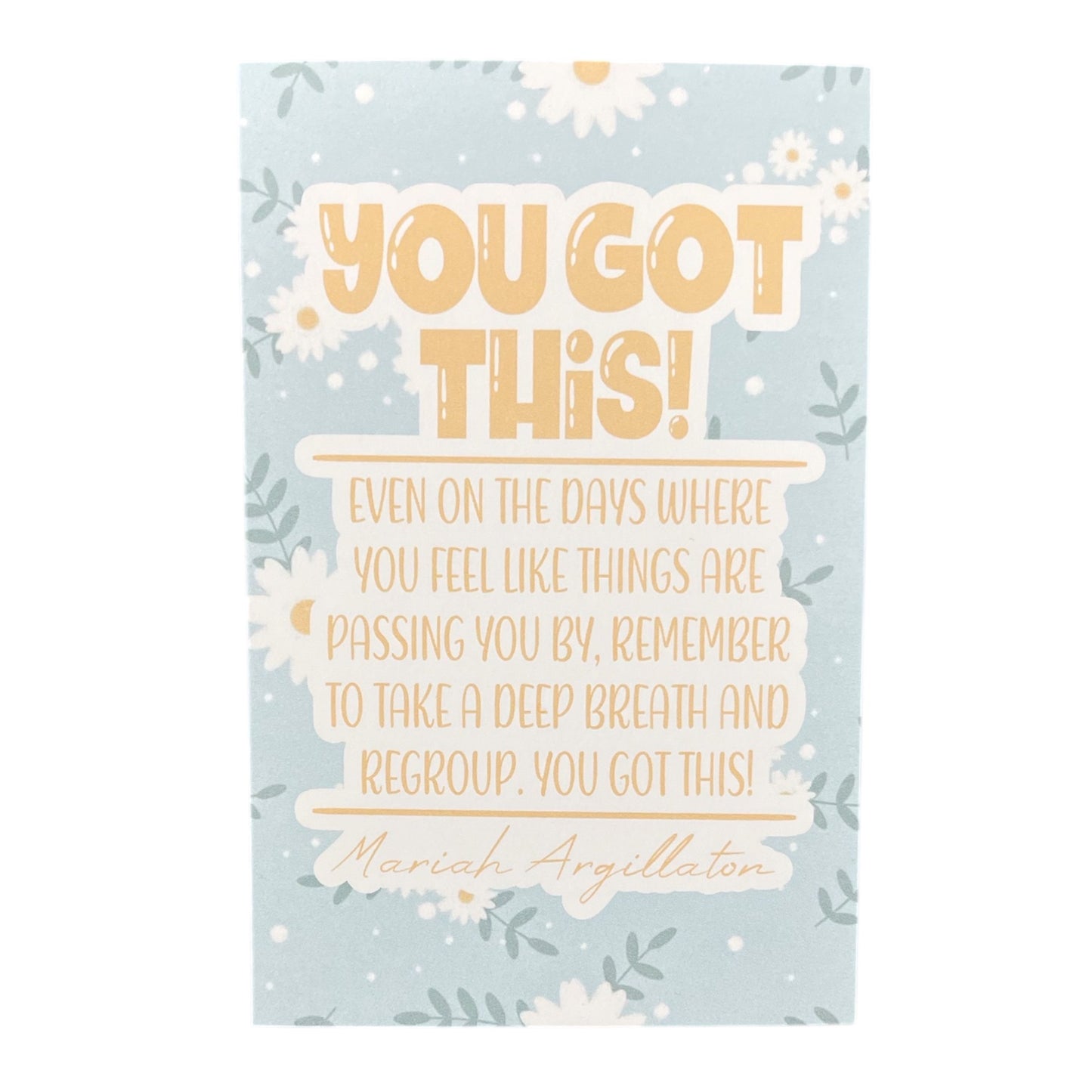 You Got This Card!
