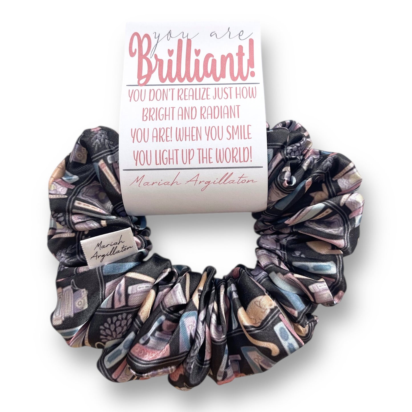You Are Brilliant Scrunchie!