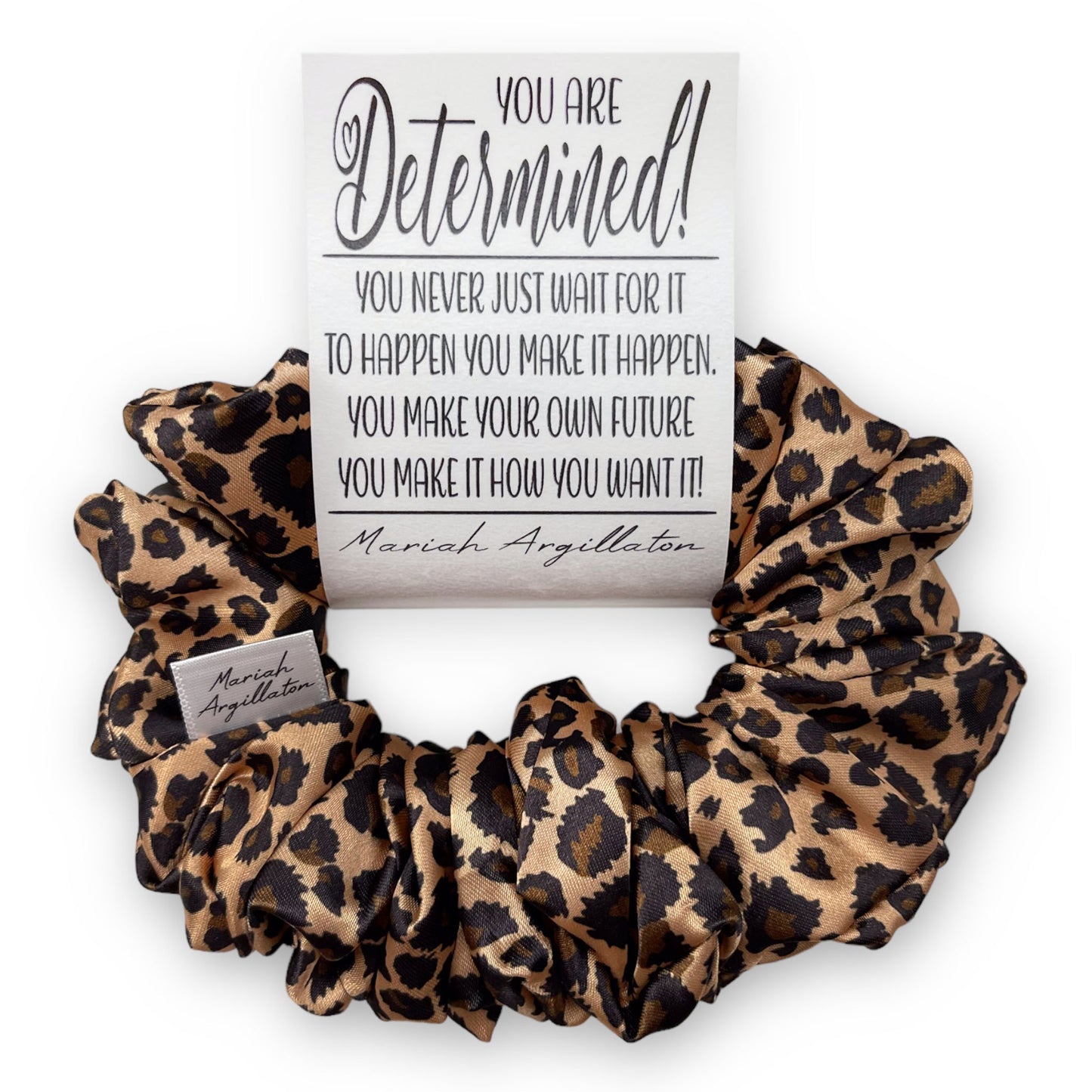 You Are Determined! Regular Scrunchie!