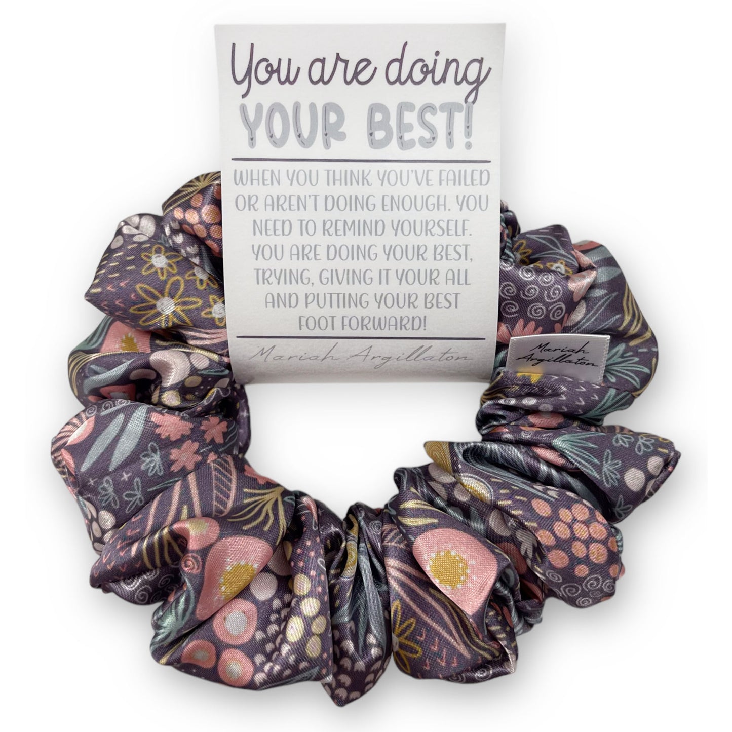 You Are Doing Your Best! Regular Scrunchie!