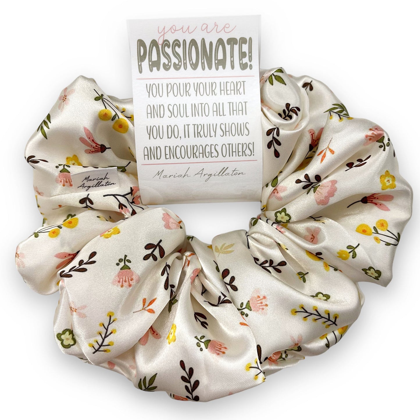 You Are Passionate! XL Scrunchie
