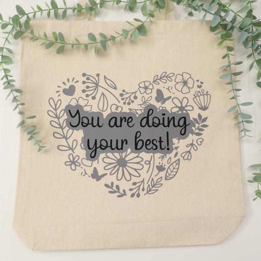 You are doing your best! Tote Bag!